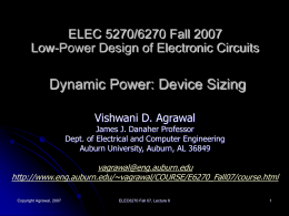 Lecture 6: Dynamic Power: Device Sizing