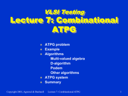 Lecture 7: Combinational ATPG