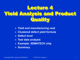 Lecture 4: Yield Analysis and Product Quality