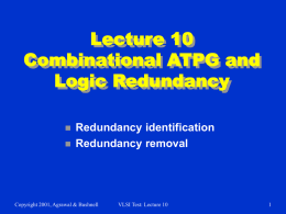 Lecture 10: Combinational ATPG and Logic Redundancy