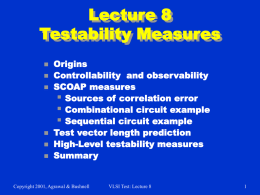 Lecture 8: Testability Measures (powerpoint, 36 slides)