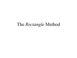 The Rectangle Method..