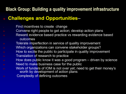 Black Group: Building a quality improvement infrastructure