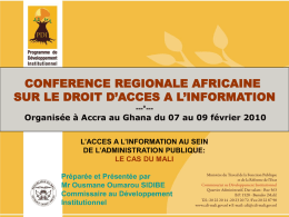 L'Acces l'Information au Sein de l'Administration Publique: Le Cas du Mali, Pres nt par Boubacar Dicko (PPT)