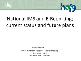 Day 2   National IMS and E Reporting   Current status and future plans