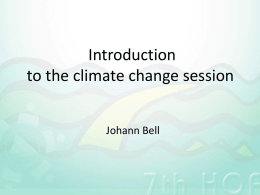 Day 3   01 Introduction to climate change session    J.Bell