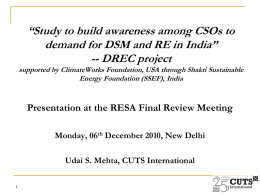 Study to build awareness among CSOs to demand for DSM and RE in India” -- DREC project