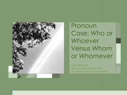 Pronoun Case #81