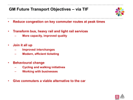 Greater Mcr Future Transport Options - TIF Bid Presentation (23/9/08)