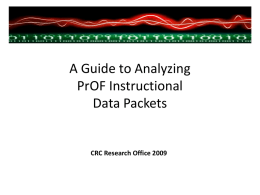 A Guide to the Analysis of Instructional Data Packets for the 2009 PrOF