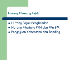 Bab 7 Utang Piutang Pajak.ppt (287Kb)