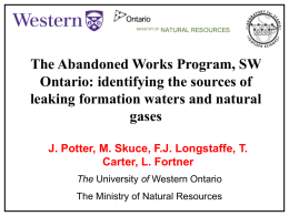 The Abandoned Wells Project, SW Ontario: Finding a Solution to Determining Natural Gas and Aquifer Sources