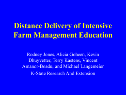 Distance Delivery of Intensive Farm Management Education