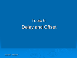Lecture 6 - Offset and Delay