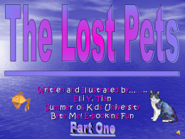 The Lost Pets - Part One
