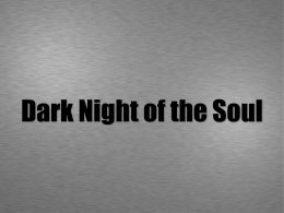Dark Night of the Soul.ppt