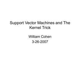 SVMs and the Kernel Trick