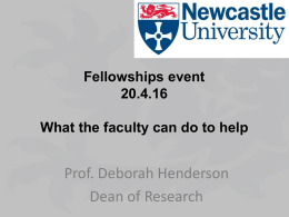 What the Faculty can do to help (Prof Deborah Henderson, April 2016)
