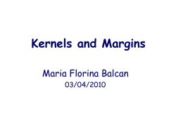 Kernels and Margins