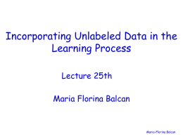 Incorporating Unlabeled Data in the Learning Process