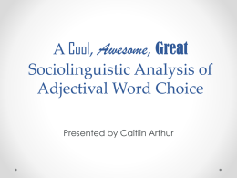 A Cool, Awesome, Great Sociolinguistic Analysis of Adjectival Word Choice