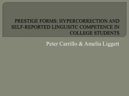 Prestige Forms: Hypercorrection and Self-Reported Linguistic Competence in College Students