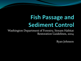 Fish Passage and Sedimentation Overview (*.pptx)