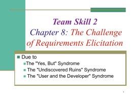 Chapter 8: The challenge of requirements elicitation