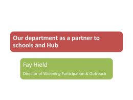 Our Department as a partner to schools and Hub (pptx, 915k)
