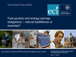 Jan Rosenow - Fuel poverty and energy savings obligations – natural bedfellows or enemies? (pptx)