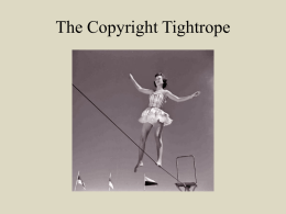 The_Copyright_Tightrope_Final.pptx