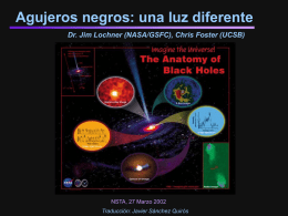 Download Spanish Translation of "Black Holes in a Different Light" Presentation (Power Point, 2.7 MB)