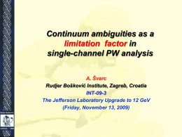 "Continuum ambiguities as a limitation factor in single-channel PW analysis"