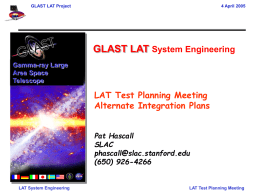 LAT Test Planning Meeting Alternate Integration Plans 8/28/05 (ppt)