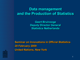 Mr. Geert Bruinooge, Deputy Director General, Statistics Netherlands