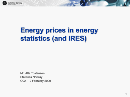 Energy Prices in Energy Statistics (and IRES) (Atle Tostensen, Statistics Norway)