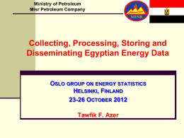 Collecting, Processing, Storing and Disseminating Egyptian Energy Data, Ministry of Petroleum, Misr Petroleum Company