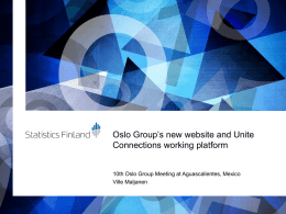 Oslo Group's new website and Unite Connections working platform by Ville Maljanen of Statistics Finland