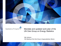 Mandate and updated work plan of the UN Oslo Group on Energy Statistics by Ville Vertanen