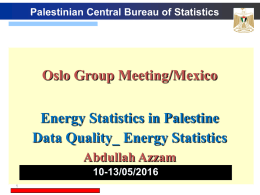 Quality Processes that are used in the Compilation of the Energy Balances by Abdallah Azzam of the Palestinian Central Bureau of Statistics