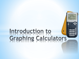 Intro To Graphing Calculators