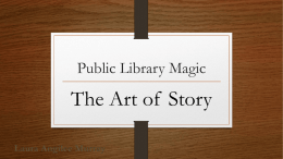 Public Library Magic: The Art of Story