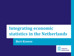 Integrating economic statistics in the Netherlands
