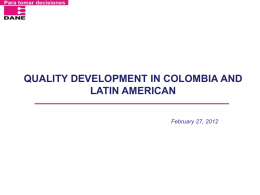 Quality developments in Colombia and Latin America
