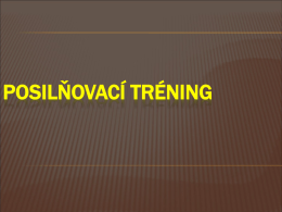 Posiľňovac&iacute; tr&eacute;ning