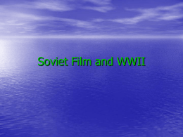 "Soviet Film and WWII"