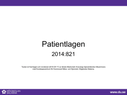 Patientlagen 2014:821 (PowerPoint)