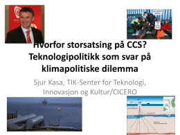 Hvorfor CCS i Norge - Sjur Kasa