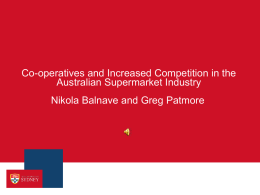 Co-operatives and Increased Competition in the Australian Supermarket Industry