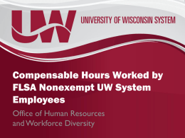 FLSA Compensable Hours Worked UWSA Presentation